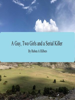 cover image of A Guy, Two Girls and a Serial Killer